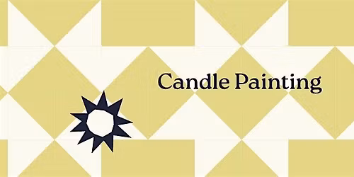 Festive Workshop: Candle Painting \ufe0f\ufe0f