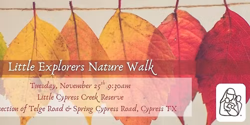 Little Explorers Nature Walk! 