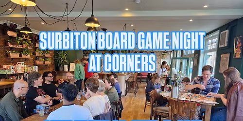 Surbiton Board Game Night @ Corners