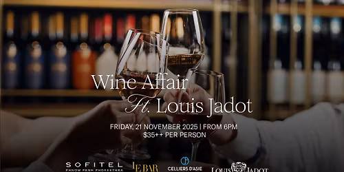 Wine Affair ft. Louis Jadot