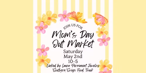 Mom\u2019s Day Out Market @ A\u2019Bekah\u2019s\ud83d\udc90