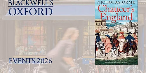 Nicholas Orme CHAUCER'S ENGLAND