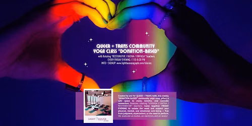 QUEER + TRANS COMMUNITY YOGA CLASS *DONATION-BASED* (Friday Evening) @ Lighthouse Community Yoga PDX