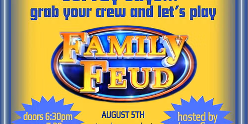 Family Feud at Underground Arts
