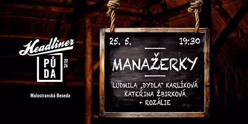 Headliner p\u016fda #10 \/ MANA\u017dERKY \/ Dydla \/ \u017dbirkov\u00e1 \/ Roz\u00e1lie