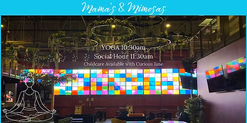 Mama's & Mimosas, Yoga at Local Drive at The Stanley Marketplace