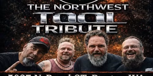 An Evening with The Northwest Tool Tribute.