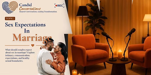 Candid Conversations - Sex expectations in Marriage
