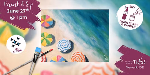\ud83c\udfa8Mimosa Saturday \u2013 Paint, Sip & Create in Newark, DE: Beach Umbrellas