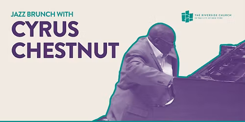 Brunch with Jazz Legend Cyrus Chestnut