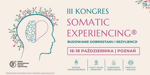 III Kongres Somatic Experiencing\u00ae - Budowanie dobrostanu i rezyliencji