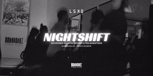 NIGHTSHIFT 24h Indoor Ultra Marathon