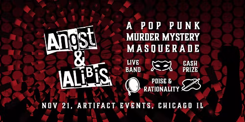 Angst & Alibis: A Pop Punk Murder Mystery Masquerade