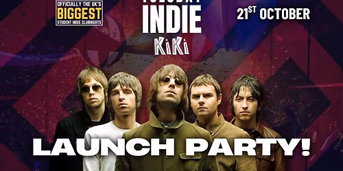 TUESDAY INDIE at KIKI - LAUNCH PARTY - 21st October