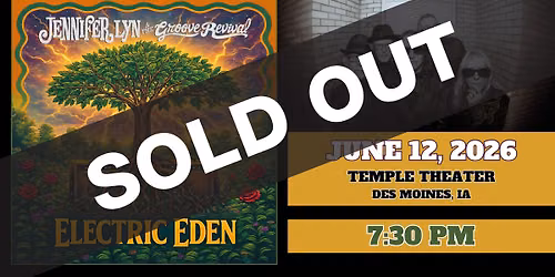 Jennifer Lyn & The Groove Revival - Electric Eden: Temple Theater - Des Moines, IA