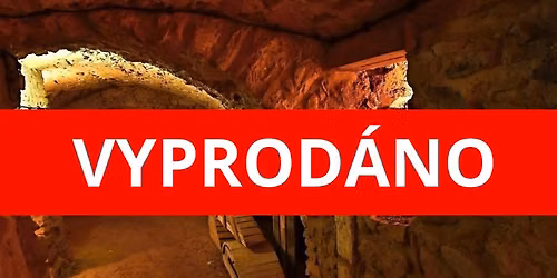 VYPROD\u00c1NO: Komentovan\u00e1 prohl\u00eddka sklepen\u00ed