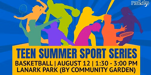 Teen Summer Sports Series - Basketball