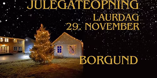 Julegateopning på Borgund