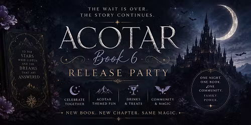 Acotar is Back-otar! The Book Nook presents a Midnight Release Party