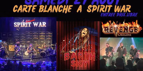 Carte blanche \u00e0 Spirit war avec Spirit war \/ Barth Sky et Revenge Origins