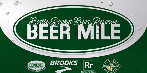 Bottle Rocket Beer Reserve Beer Mile