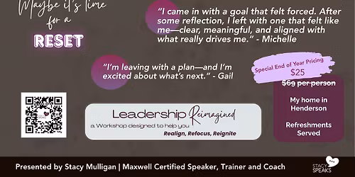 Realign, Refocus, and Reignite: Leadership Reimagined Workshop