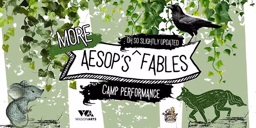 More Aesop's (Oh So Slightly Updated) Fables Camp Performance