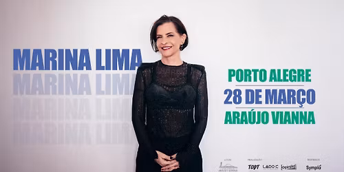 MARINA LIMA no Ara\u00fajo Vianna | Porto Alegre\/RS