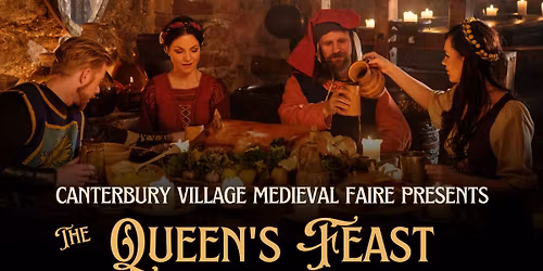 Medieval Faire: The Queen's Feast