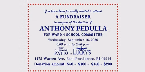 Campaign Fundraiser for Anthony Pedulla: Ward 4 School Committee