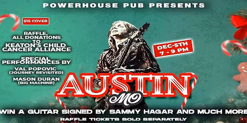 Austin Mo live at the Powerhouse Pub with special guests Val Popovic and Mason Duran