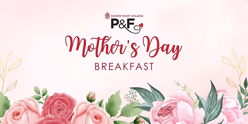 SHC P&F Mother's Day Breakfast
