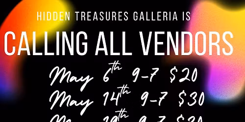 Parking lot vendor events for May at Hidden Treasures Galleria