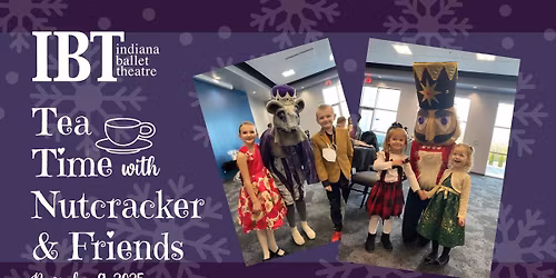 Tea Time with Nutracker & Friends