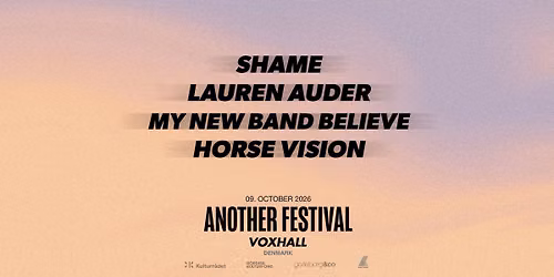 Another Festival - VoxHall - feat. Shame + Lauren Auder + My New Band Believe + Horse Vision