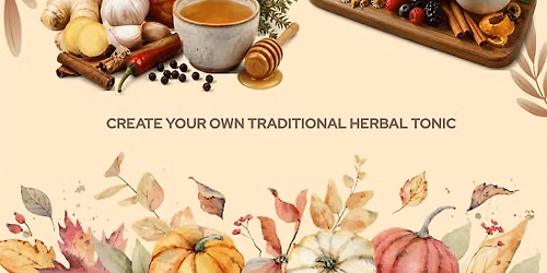 Rooted and Ready: DIY Fire Cider + Herbal Tea Tasting