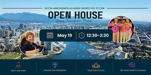 Join Eaton Arrowsmith Academy for our Open House in False Creek!