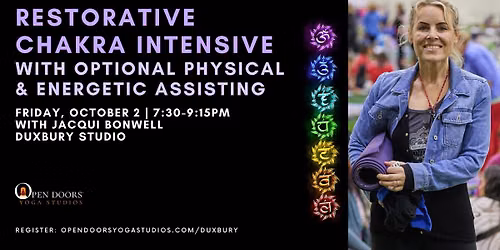 Restorative Chakra Intensive with Jacqui Bonwell at Open Doors Yoga Studios Duxbury