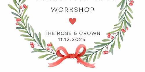 Christmas Wreath & Centrepiece Making