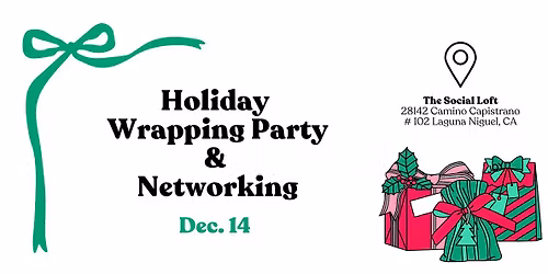 Holiday Wrapping Party + Networking