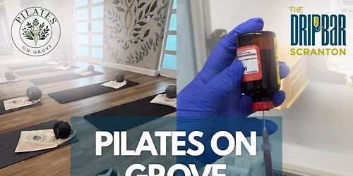 PILATES ON GROVE x THE DRIPBAR