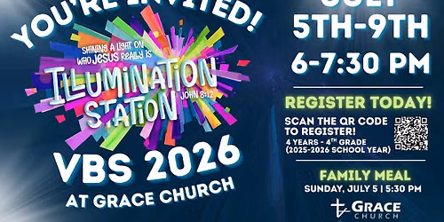 Illumination Station -VBS 2026 at Grace Church