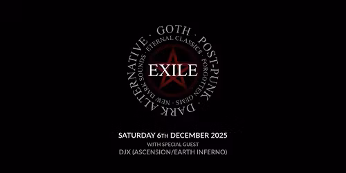 Exile, Saturday 6th December 2025