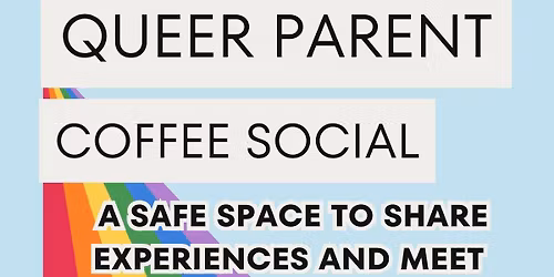 Queer Parents Coffee Social