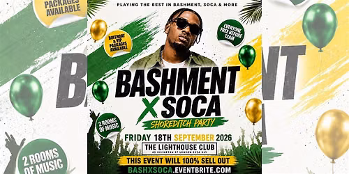 Bashment X Soca - Shoreditch Party - Everyone Free Before 12AM