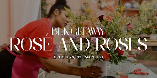 Ros\u00e9 & Roses Floral Workshop