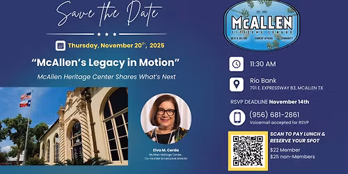 November Member Meeting | McAllen's Legacy in Motion