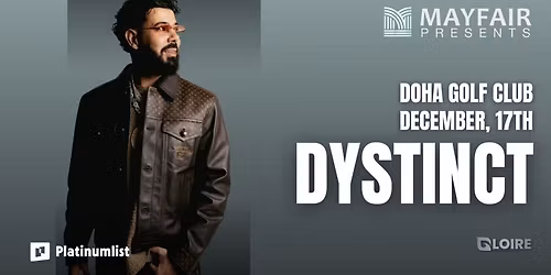 Dystinct live In Qatar