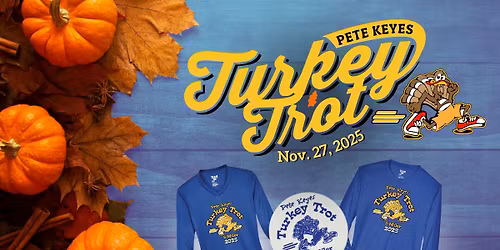 17th Annual Pete Keyes Turkey Trot 5 Miles