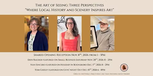 The Art of Seeing: Three Perspectives - At Gifts Inn Boonsboro